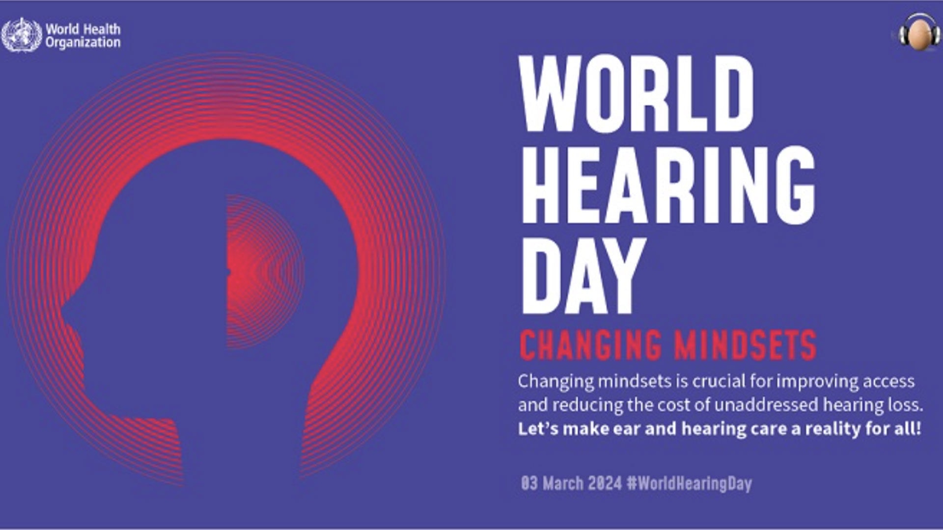 2261908557 Help change mindsets for World Hearing Day